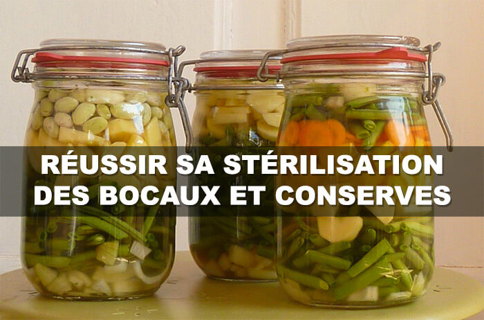 Comment stériliser vos bocaux en verre